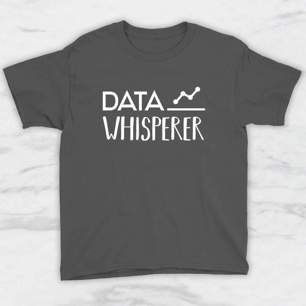 Data Whisperer T-Shirt, Tank Top, Hoodie For Men, Women & Kids