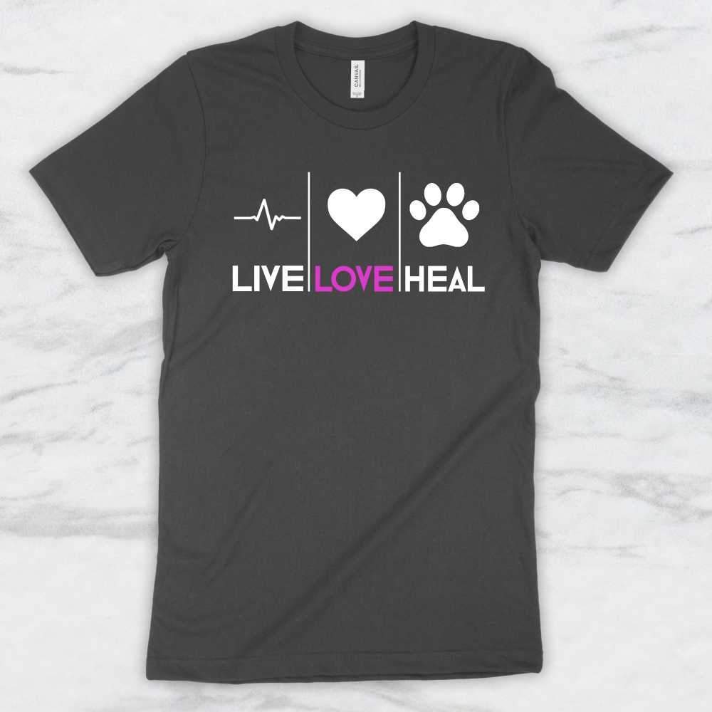 Live Love Heal T-Shirt, Tank Top, Hoodie For Men, Women & Kids