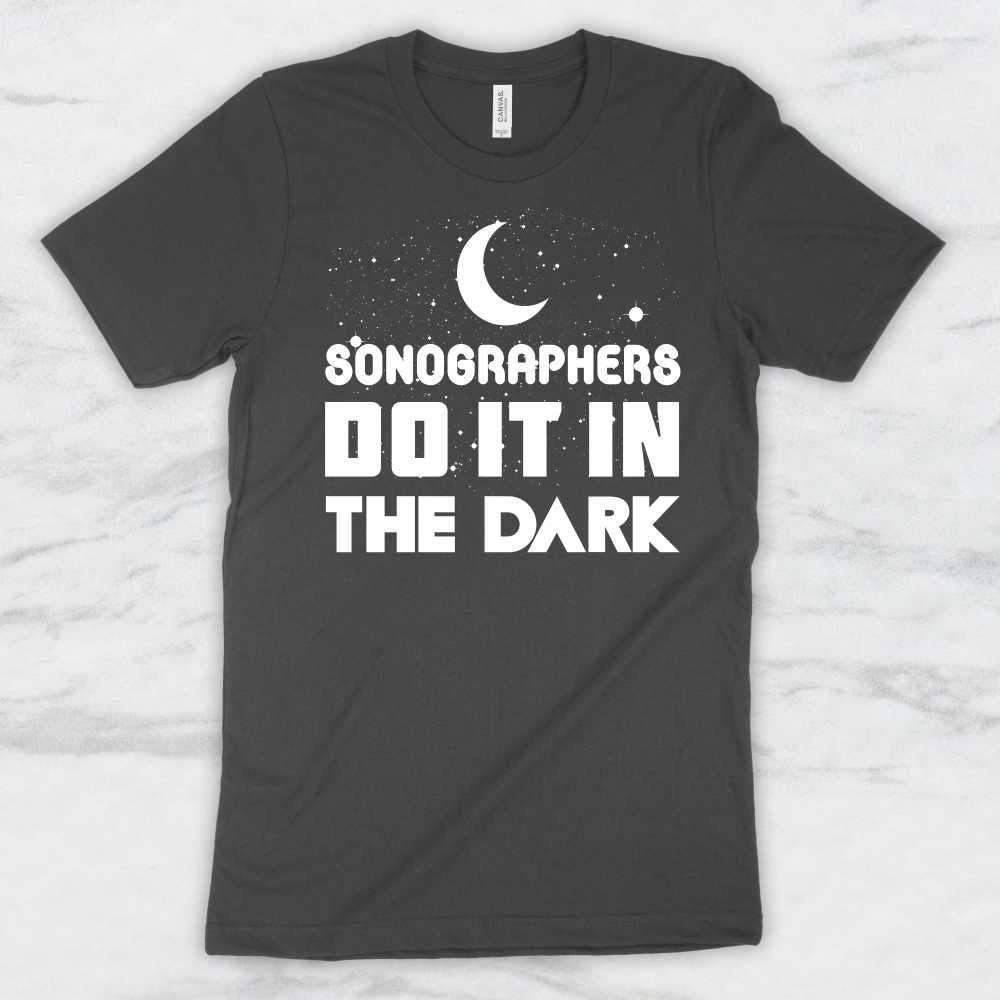 Sonographers Do It In The Dark T-Shirt, Tank Top, Hoodie For Men, Women & Kids