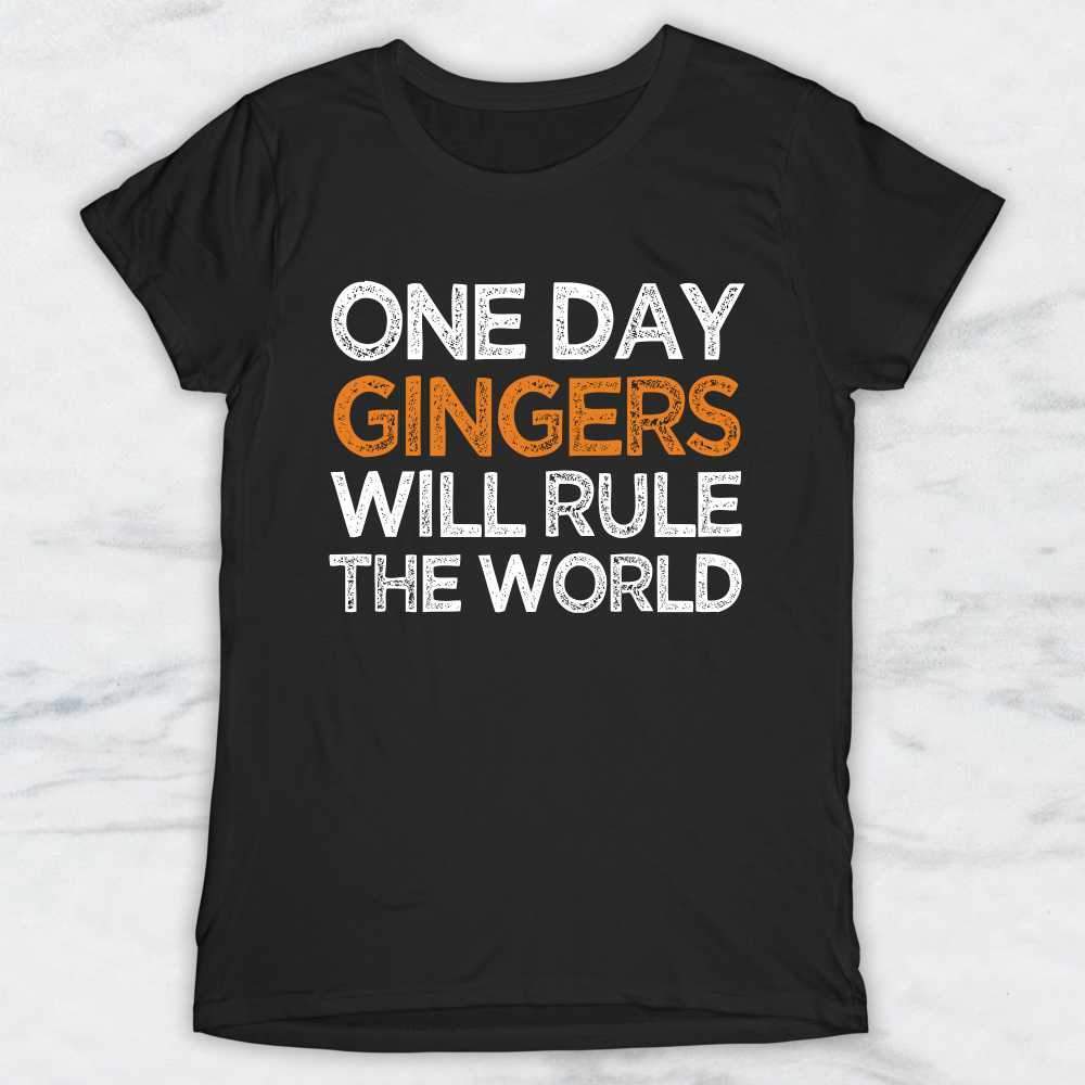 One Day Gingers Will Rule The World T-Shirt, Tank Top, Hoodie For Men, Women & Kids