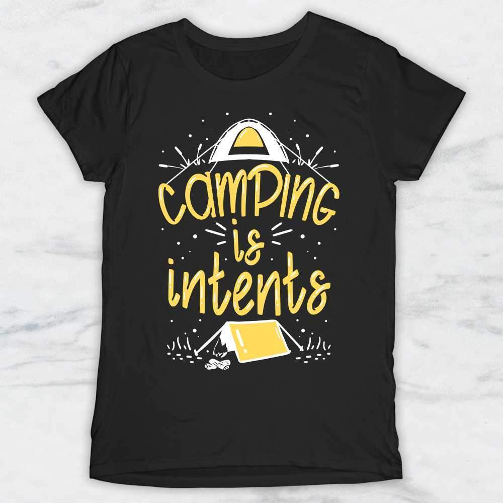 Camping Is Intents T-Shirt, Tank Top, Hoodie For Men, Women & Kids