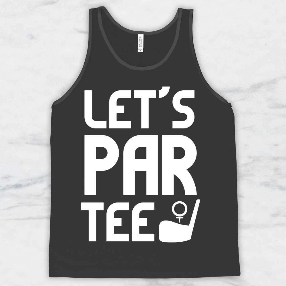 Let's Par Tee T-Shirt, Tank Top, Hoodie For Men, Women & Kids