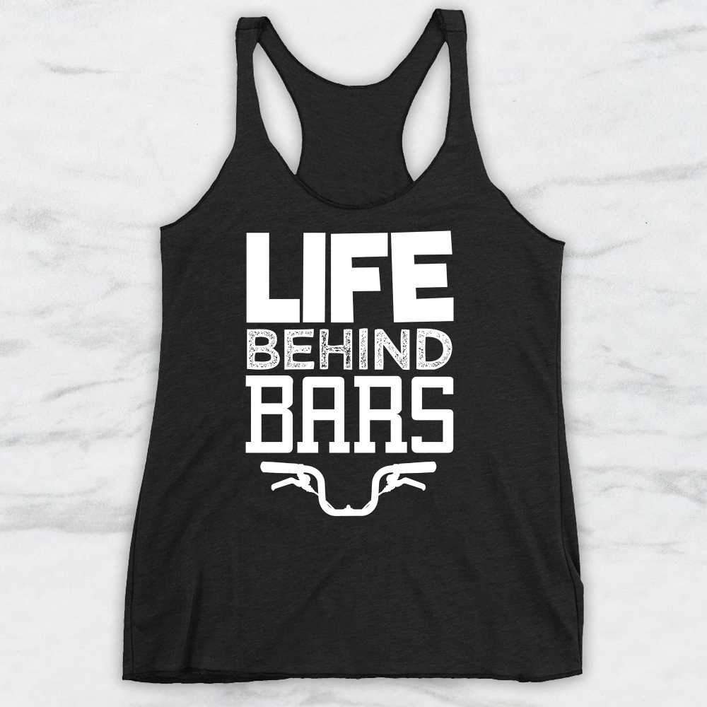 Life Behind Bars T-Shirt, Tank Top, Hoodie For Men, Women & Kids