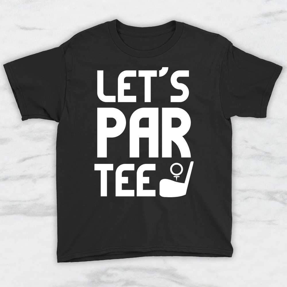 Let's Par Tee T-Shirt, Tank Top, Hoodie For Men, Women & Kids