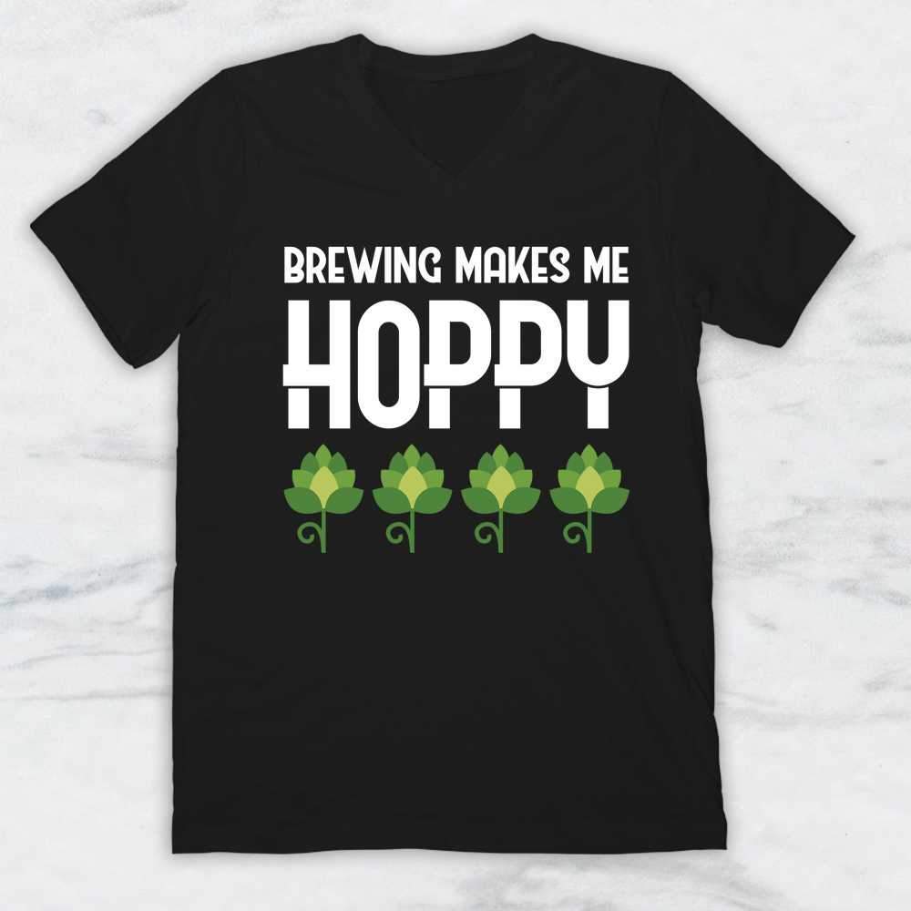 Brewing Makes Me Hoppy T-Shirt, Tank Top, Hoodie For Men, Women