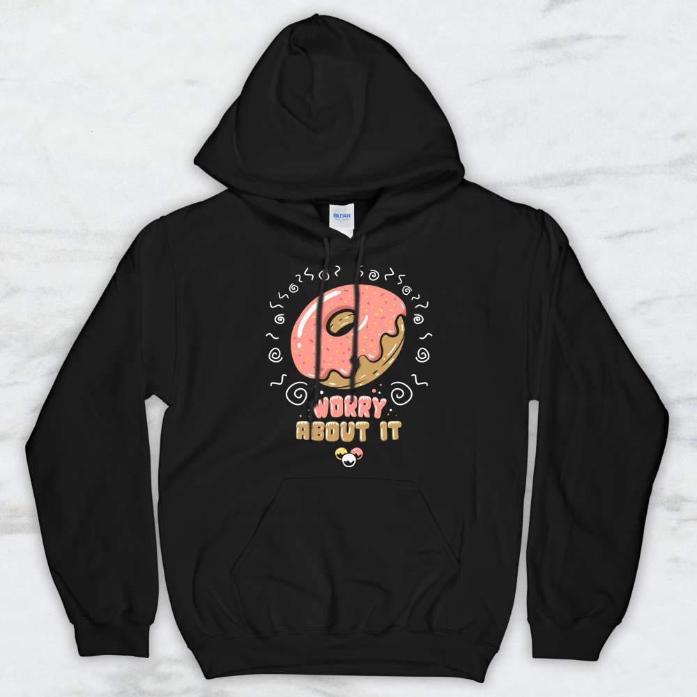 Donut Worry About It T-Shirt, Tank Top, Hoodie For Men, Women & Kids