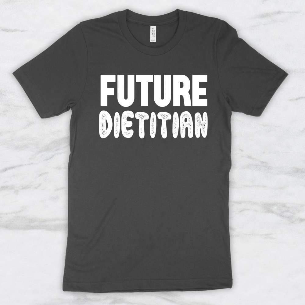 Future Dietitian T-Shirt, Tank Top, Hoodie For Men, Women & Kids