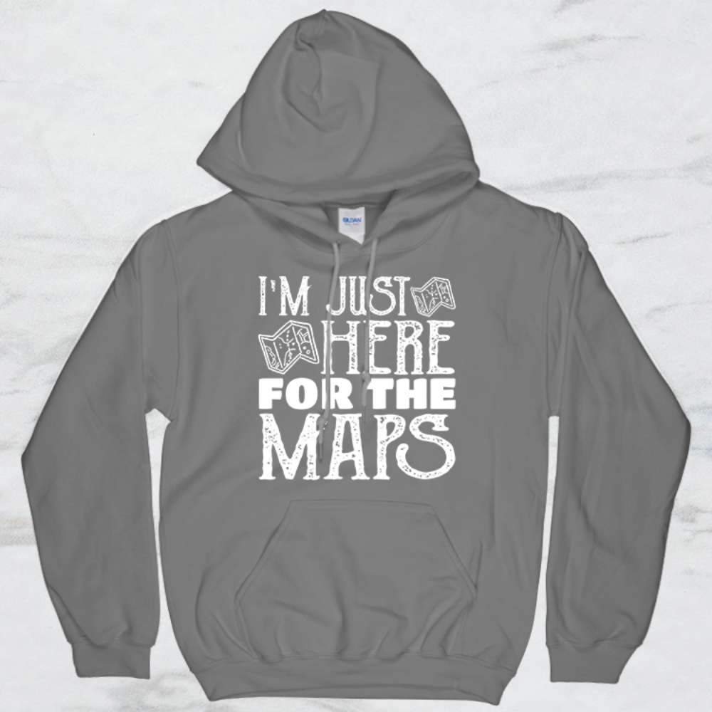I'm Just Here For The Maps T-Shirt, Tank Top, Hoodie, Men, Women, Kids