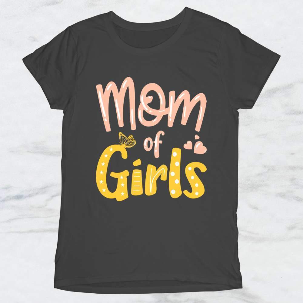 Mom of Girls T-Shirt, Tank Top, Hoodie For Men Women & Kids