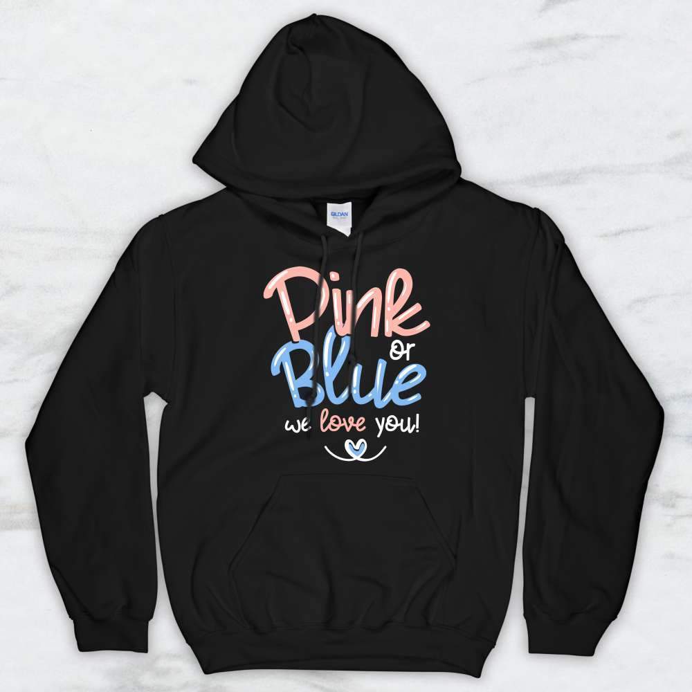 Pink or Blue We Love You T-Shirt, Tank Top, Hoodie For Men Women & Kids