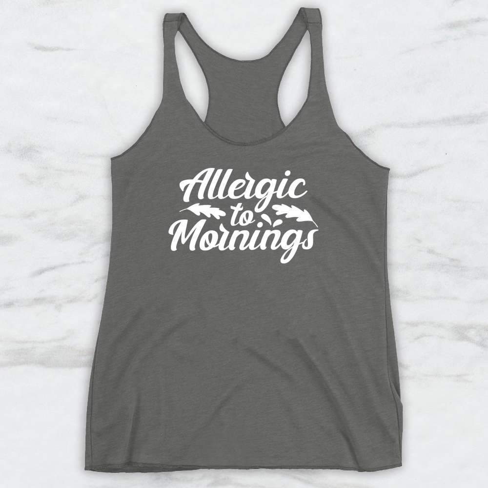 Allergic To Mornings T-Shirt, Tank Top, Hoodie For Men Women & Kids