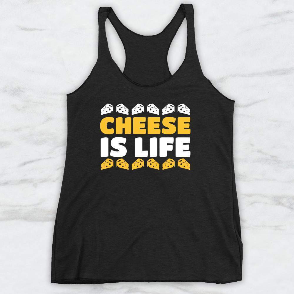 Cheese Is Life T-Shirt, Tank Top, Hoodie For Men Women & Kids