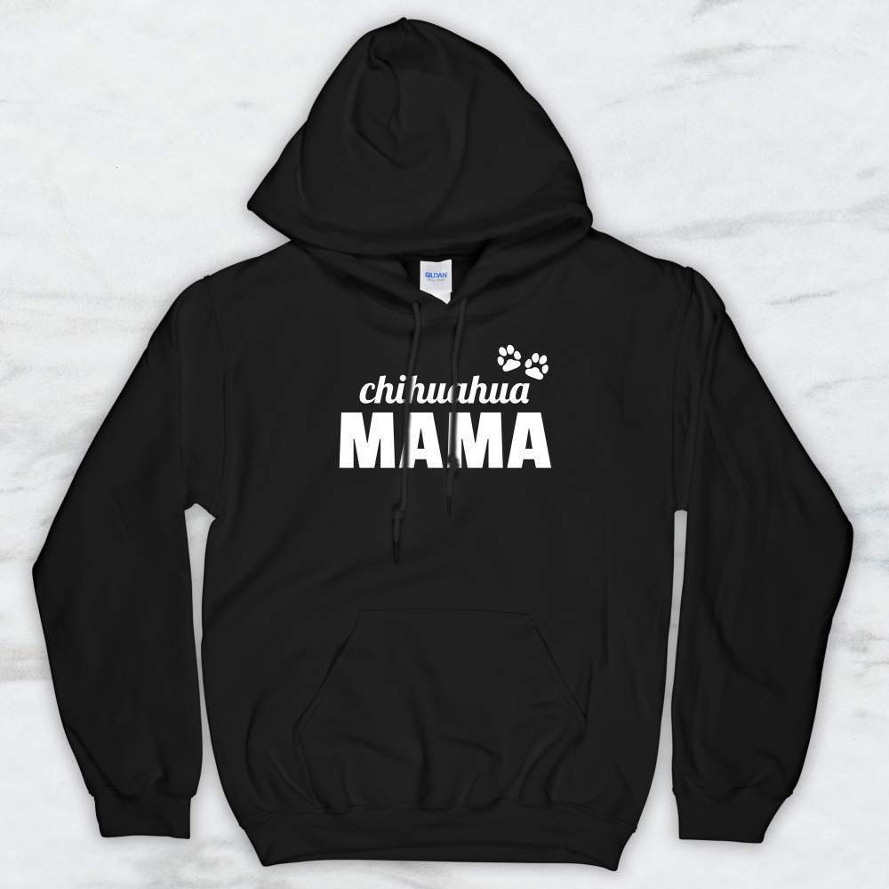 Chihuahua Mama T-Shirt, Tank Top, Hoodie For Men Women & Kids