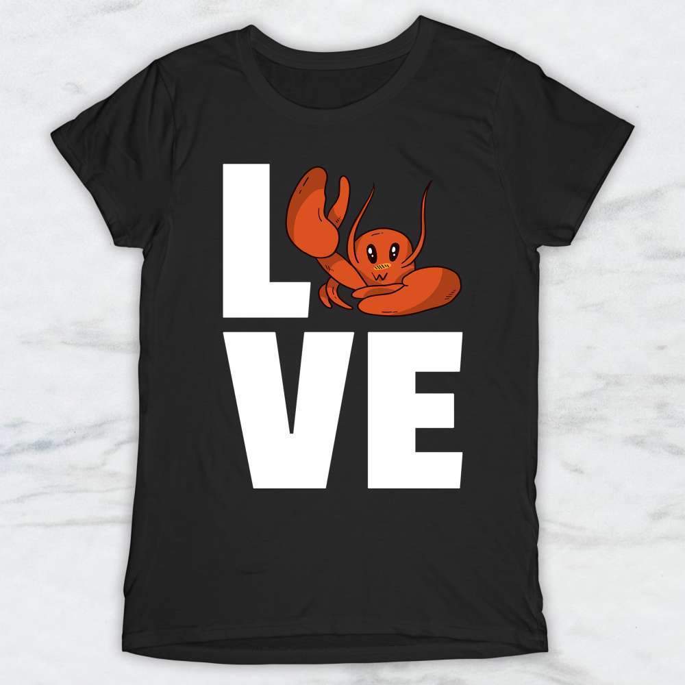 Crawfish Love T-Shirt, Tank Top, Hoodie For Men Women & Kids