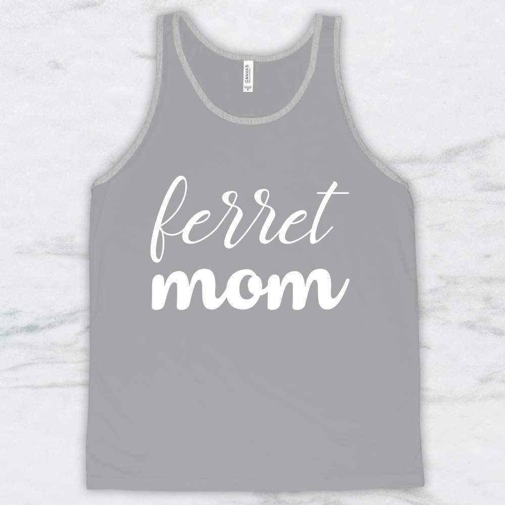 Ferret Mom T-Shirt, Tank Top, Hoodie For Men Women & Kids