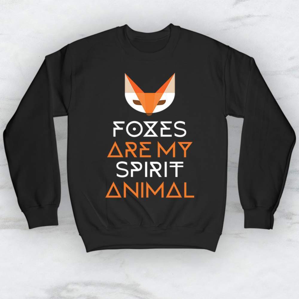 Foxes Are My Spirit Animal T-Shirt, Tank Top, Hoodie Men Women & Kids