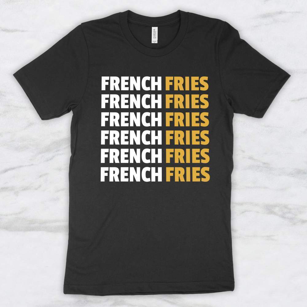 French Fries T-Shirt, Tank Top, Hoodie For Men Women & Kids