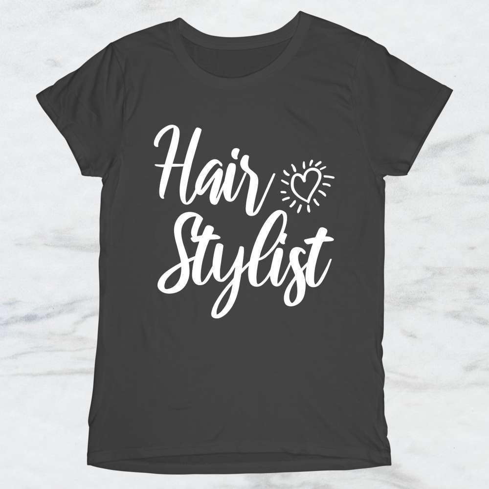Hair Stylist T-Shirt, Tank Top, Hoodie For Men Women & Kids