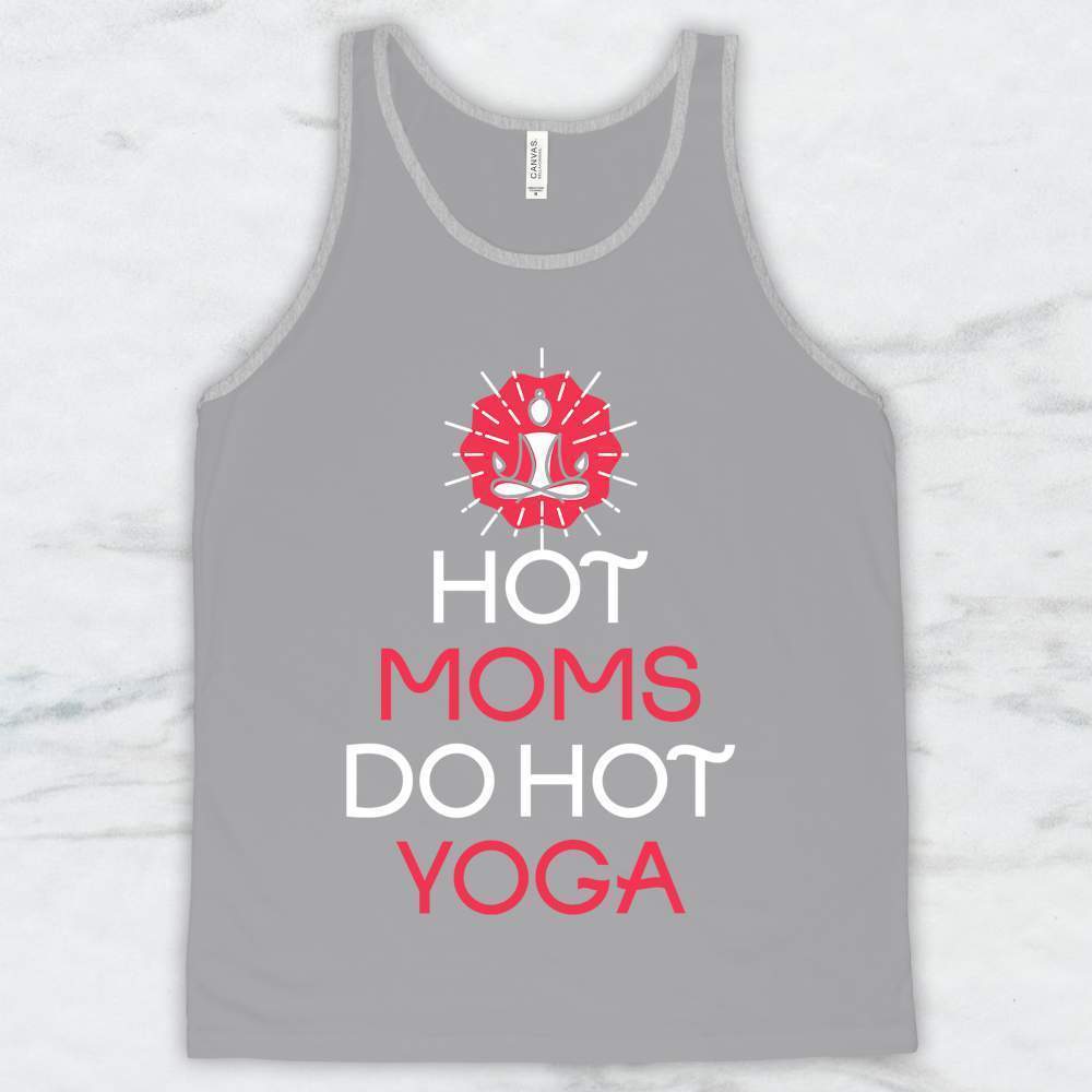 Hot Moms Do Hot Yoga T-Shirt, Tank Top, Hoodie For Men Women & Kids