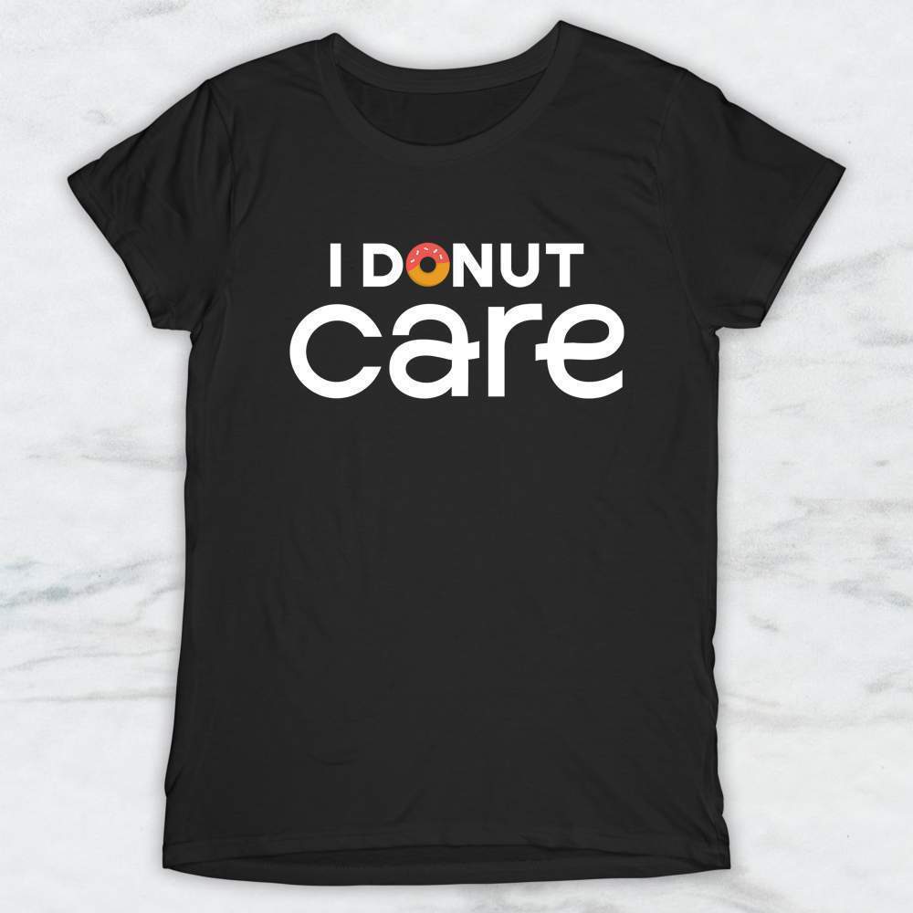 I Donut Care T-Shirt, Tank Top, Hoodie For Men Women & Kids