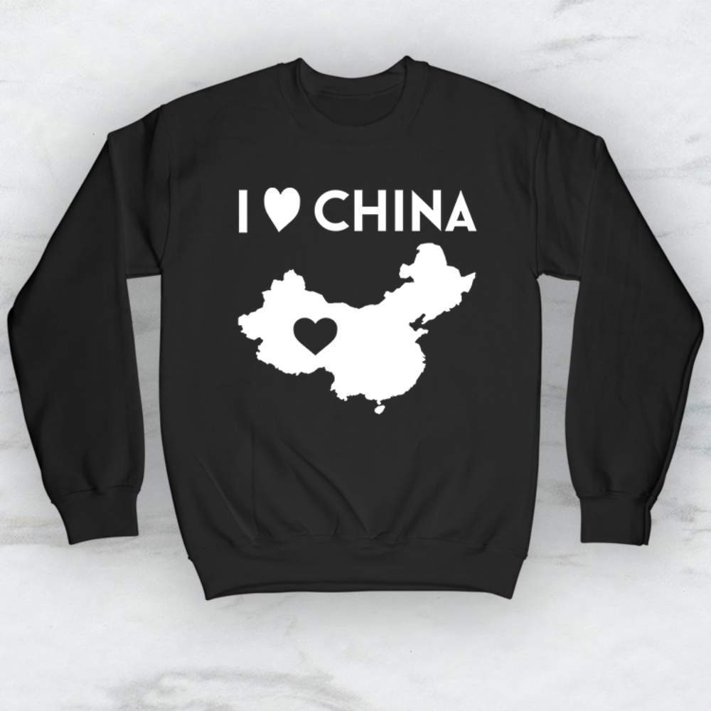 I Love China T-Shirt, Tank Top, Hoodie For Men Women & Kids
