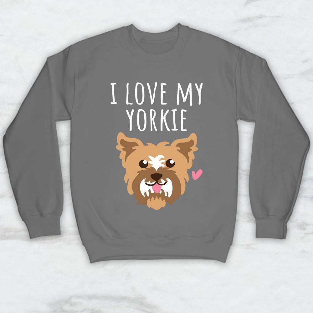 I Love My Yorkie T-Shirt, Tank Top, Hoodie For Men Women & Kids