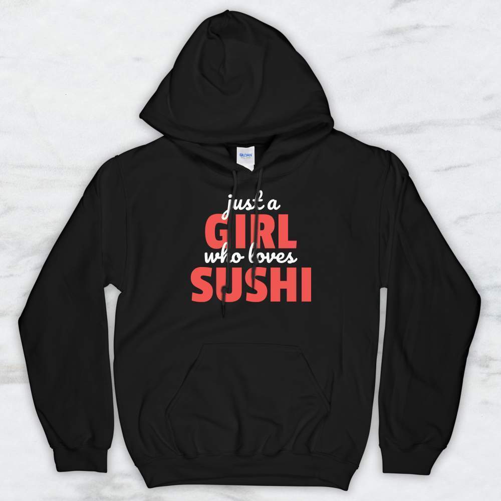 Just A Girl Who Loves Sushi T-Shirt, Tank Top, Hoodie Men Women & Kids