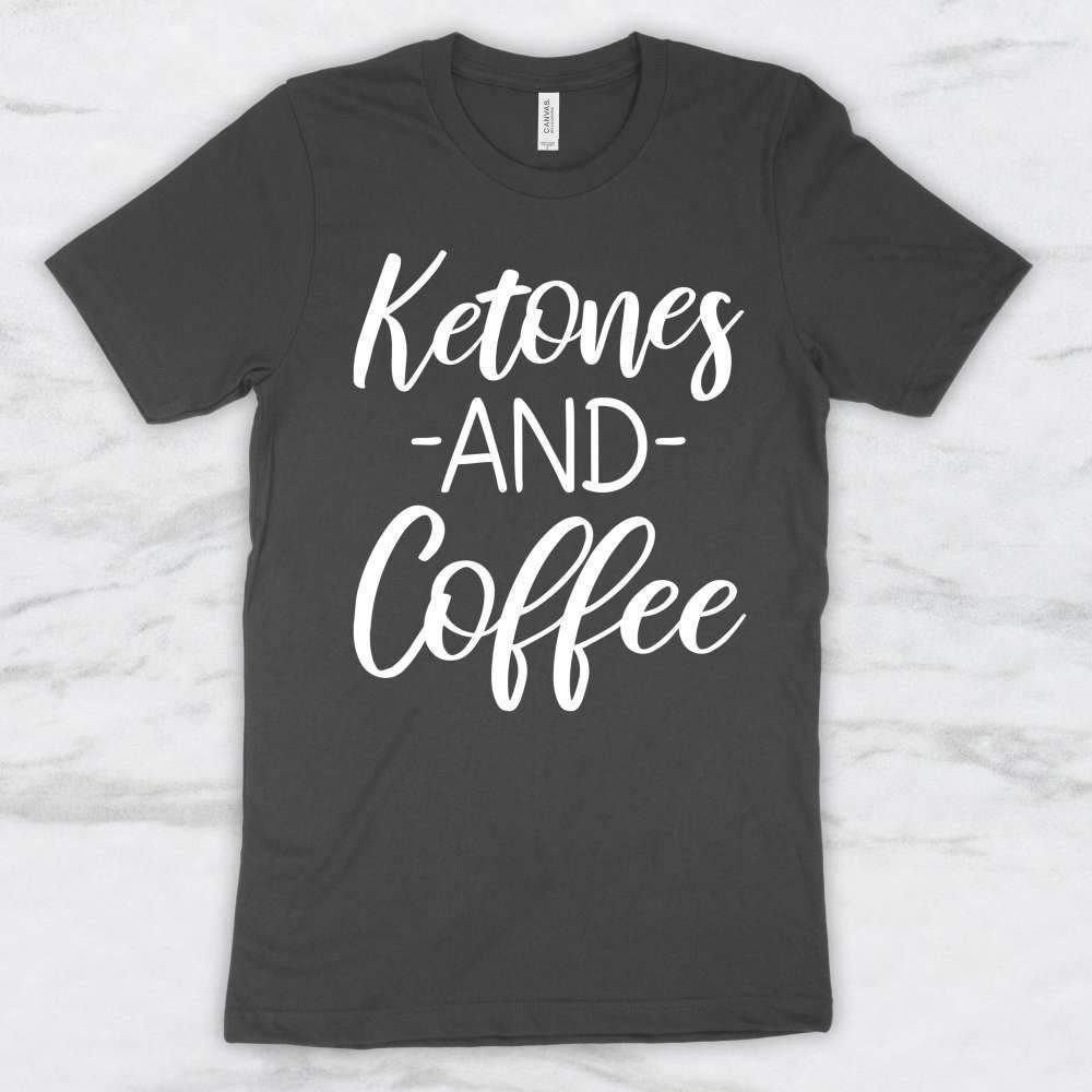 Ketones and Coffee T-Shirt, Tank Top, Hoodie For Men Women & Kids
