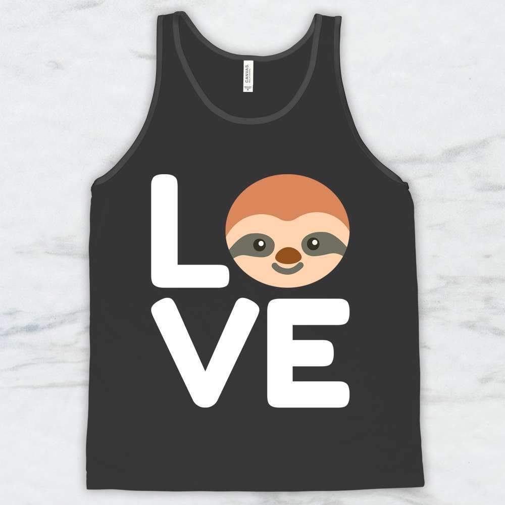 LOVE Sloth T-Shirt, Tank Top, Hoodie For Men Women & Kids