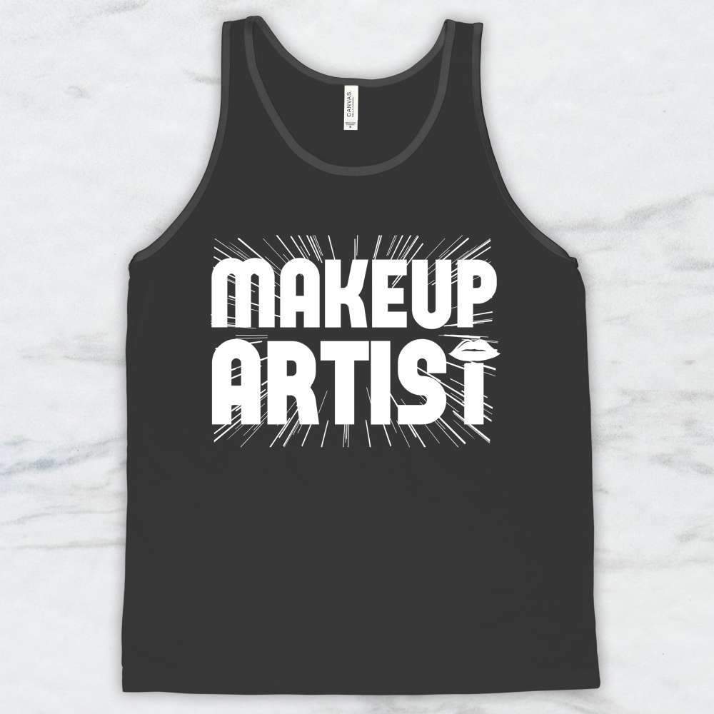 Makeup Artist T-Shirt, Tank Top, Hoodie, For Men, Women & Kids