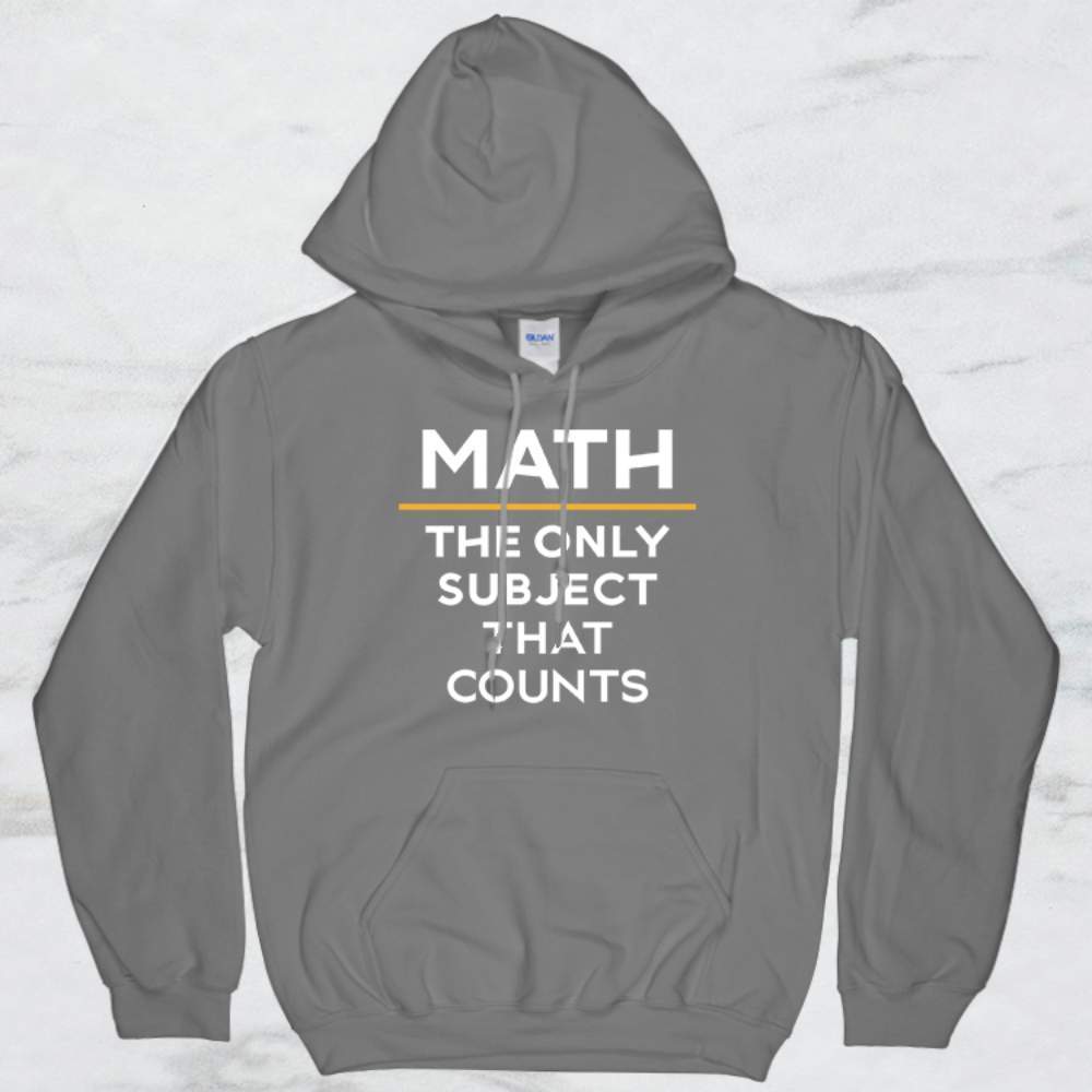 Math The Only Subject That Counts Shirt, Tank, Hoodie Men Women & Kids