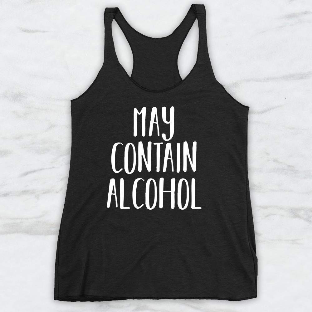 May Contain Alcohol T-Shirt, Tank Top, Hoodie For Men Women