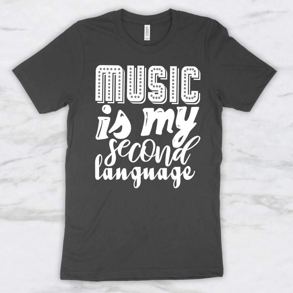 Music Is My Second Language T-Shirt, Tank Top, Hoodie Men Women & Kids