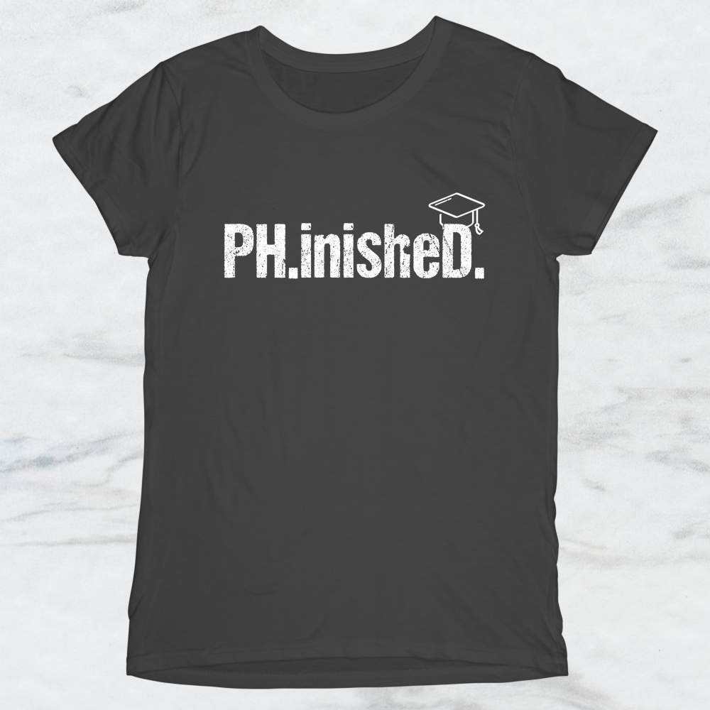 PH.inished. T-Shirt, Tank Top, Hoodie For Men & Women
