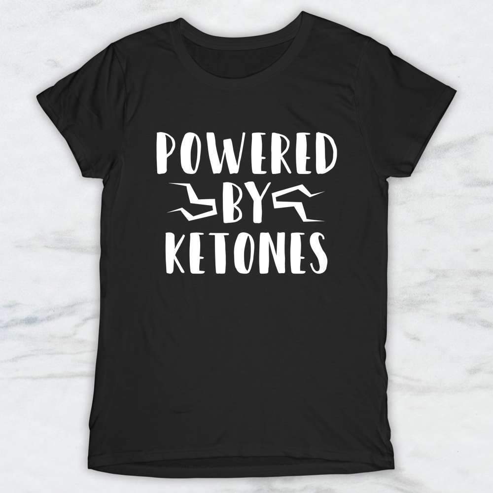 Powered By Ketones T-Shirt, Tank Top, Hoodie For Men Women & Kids