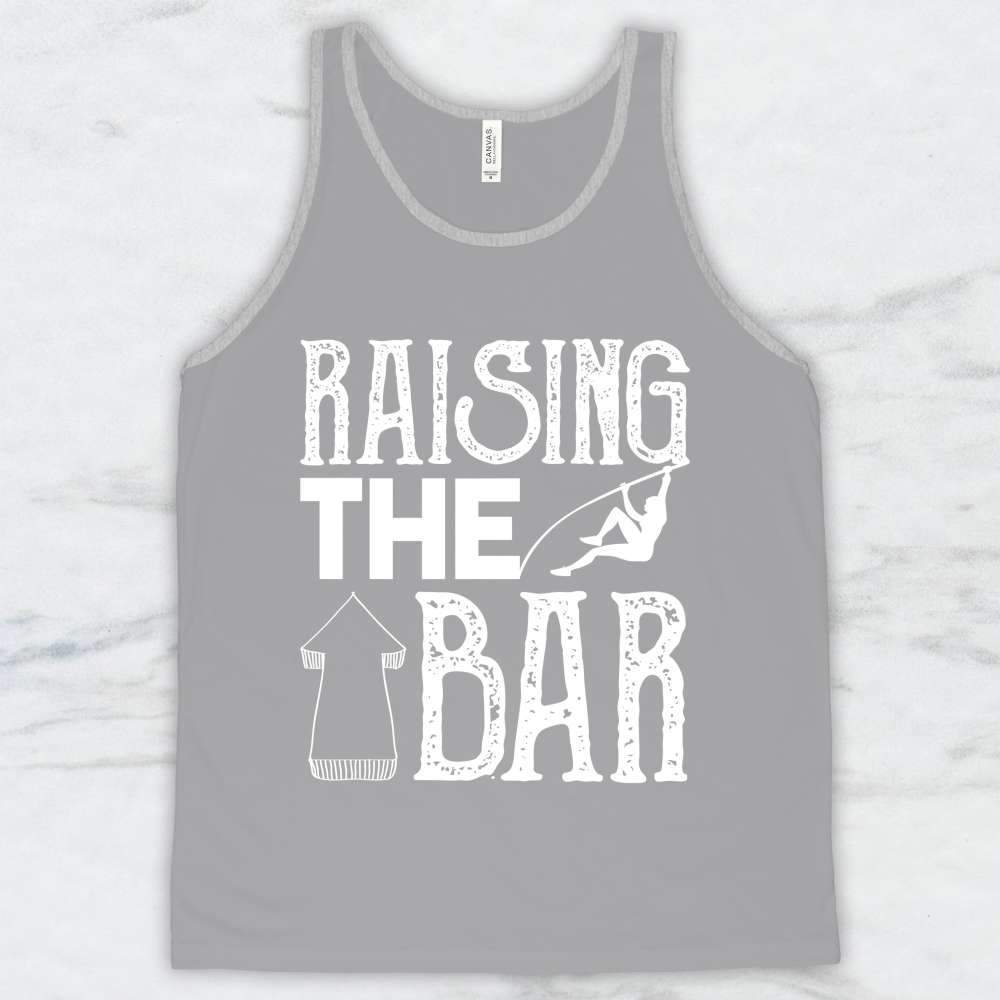 Raising The Bar T-Shirt, Tank Top, Hoodie For Men Women & Kids