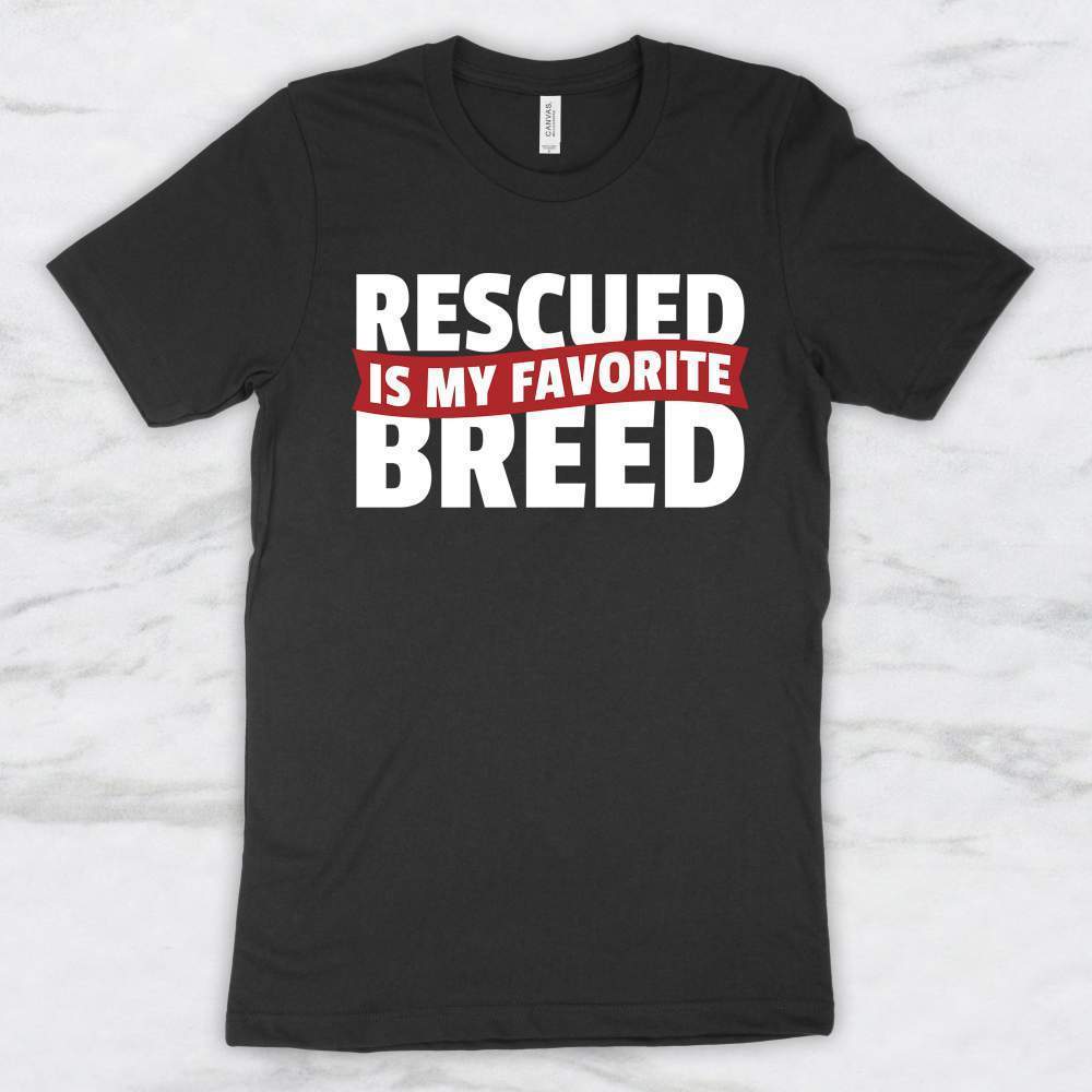Rescued Is My Favorite Breed T-Shirt, Tank, Hoodie Men Women & Kids