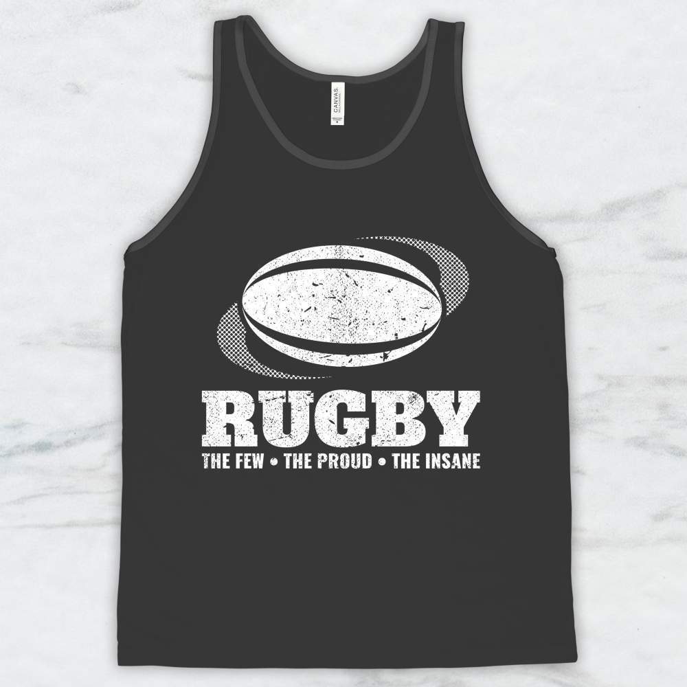 Rugby The Few The Proud The Insane T-Shirt, Tank Top, Hoodie