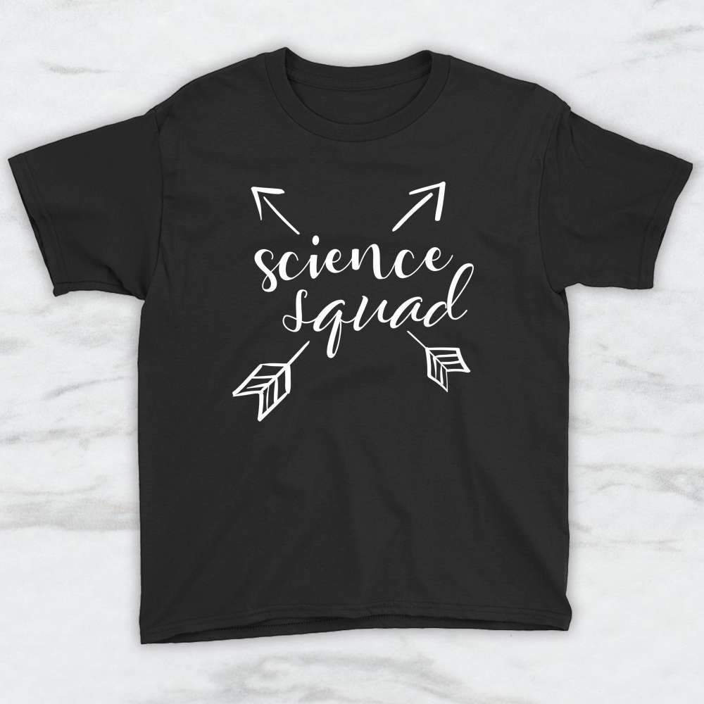 Science Squad T-Shirt, Tank Top, Hoodie For Men Women & Kids