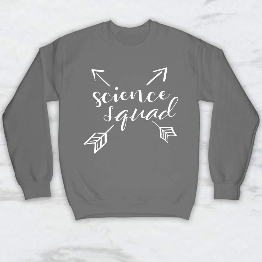 Science Squad T-Shirt, Tank Top, Hoodie For Men Women & Kids