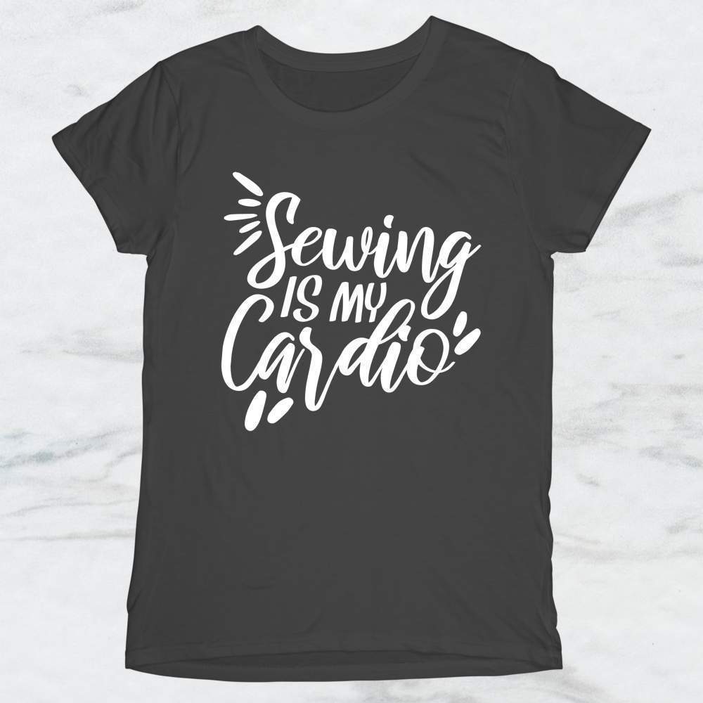 Sewing Is My Cardio T-Shirt, Tank Top, Hoodie For Men Women & Kids