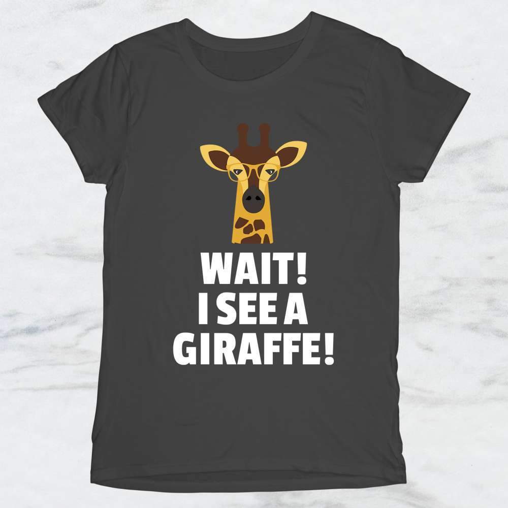 Wait! I See A Giraffe T-Shirt, Tank Top, Hoodie For Men Women & Kids