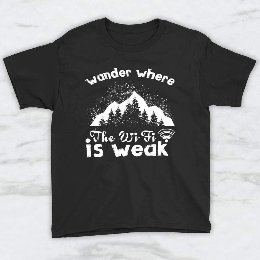 Wander Where The WiFi Is Weak T-Shirt, Tank, Hoodie, Men Women & Kids
