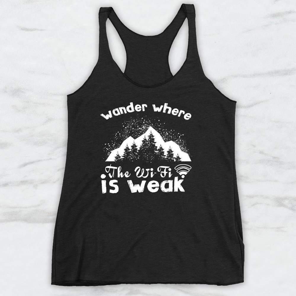 Wander Where The WiFi Is Weak T-Shirt, Tank, Hoodie, Men Women & Kids