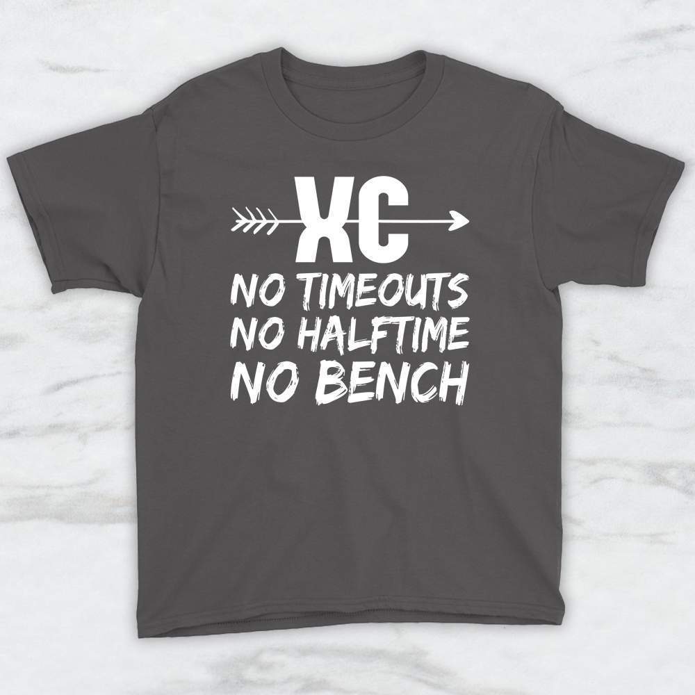 XC No Timeouts, No Halftime, No Bench T-Shirt, Tank Top, Hoodie