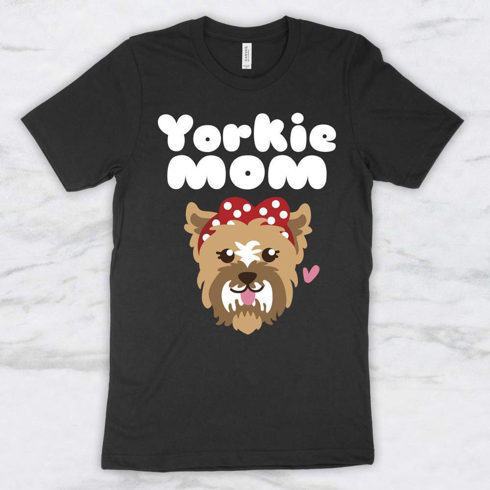 Yorkie Mom T-Shirt, Tank Top, Hoodie Men Women & Kids