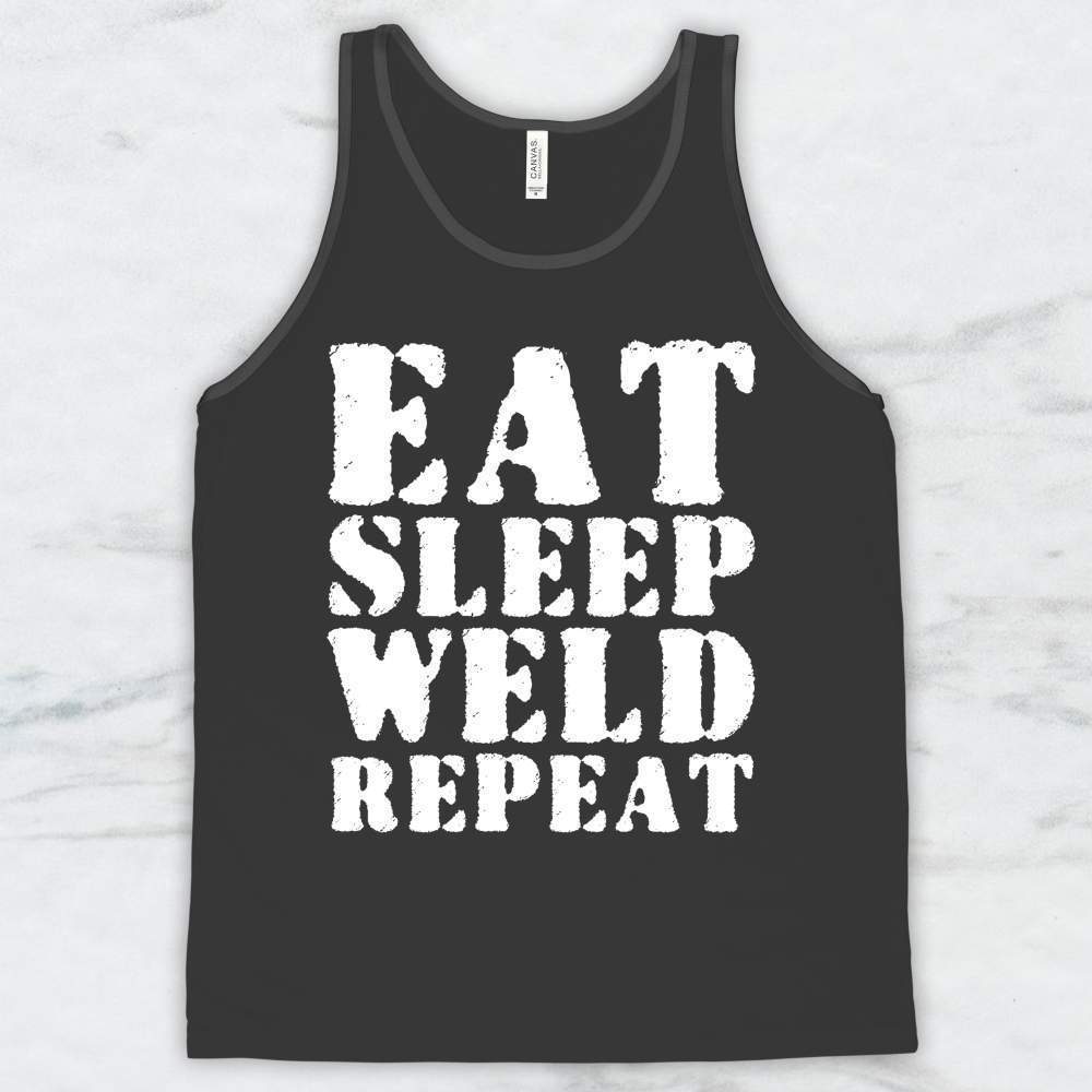 Eat Sleep Weld Repeat T-Shirt, Tank Top, Hoodie For Men Women & Kids