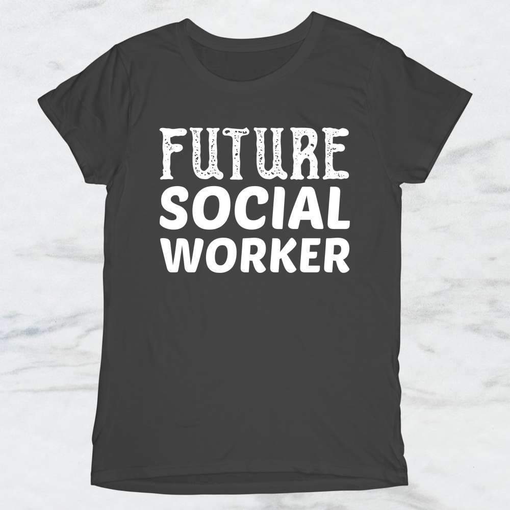 Future Social Worker T-Shirt, Tank Top, Hoodie For Men Women & Kids