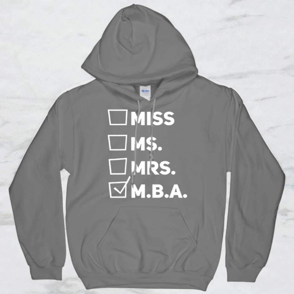 Miss. Ms. Mrs. M.B.A. Checklist T-Shirt, Tank Top, Hoodie For Men Women & Kids