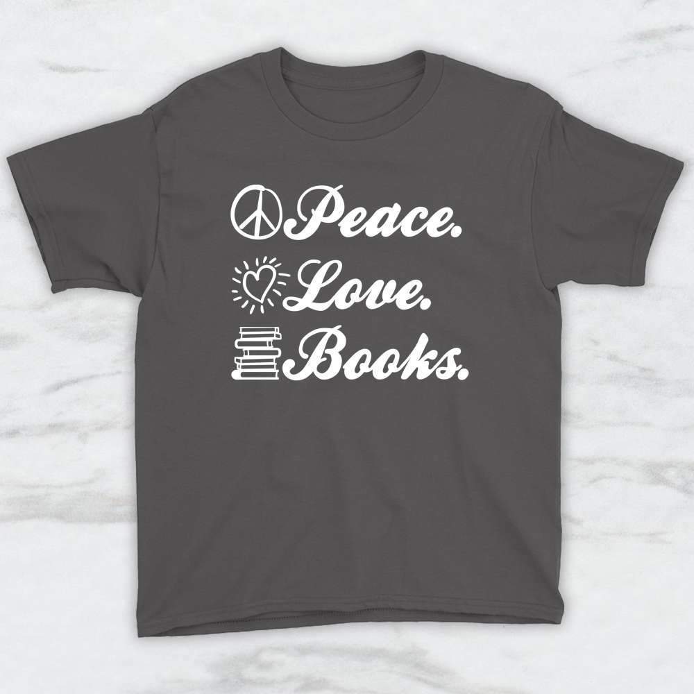 Peace Love Books T-Shirt, Tank Top, Hoodie For Men Women & Kids